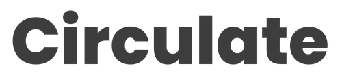 Circulate